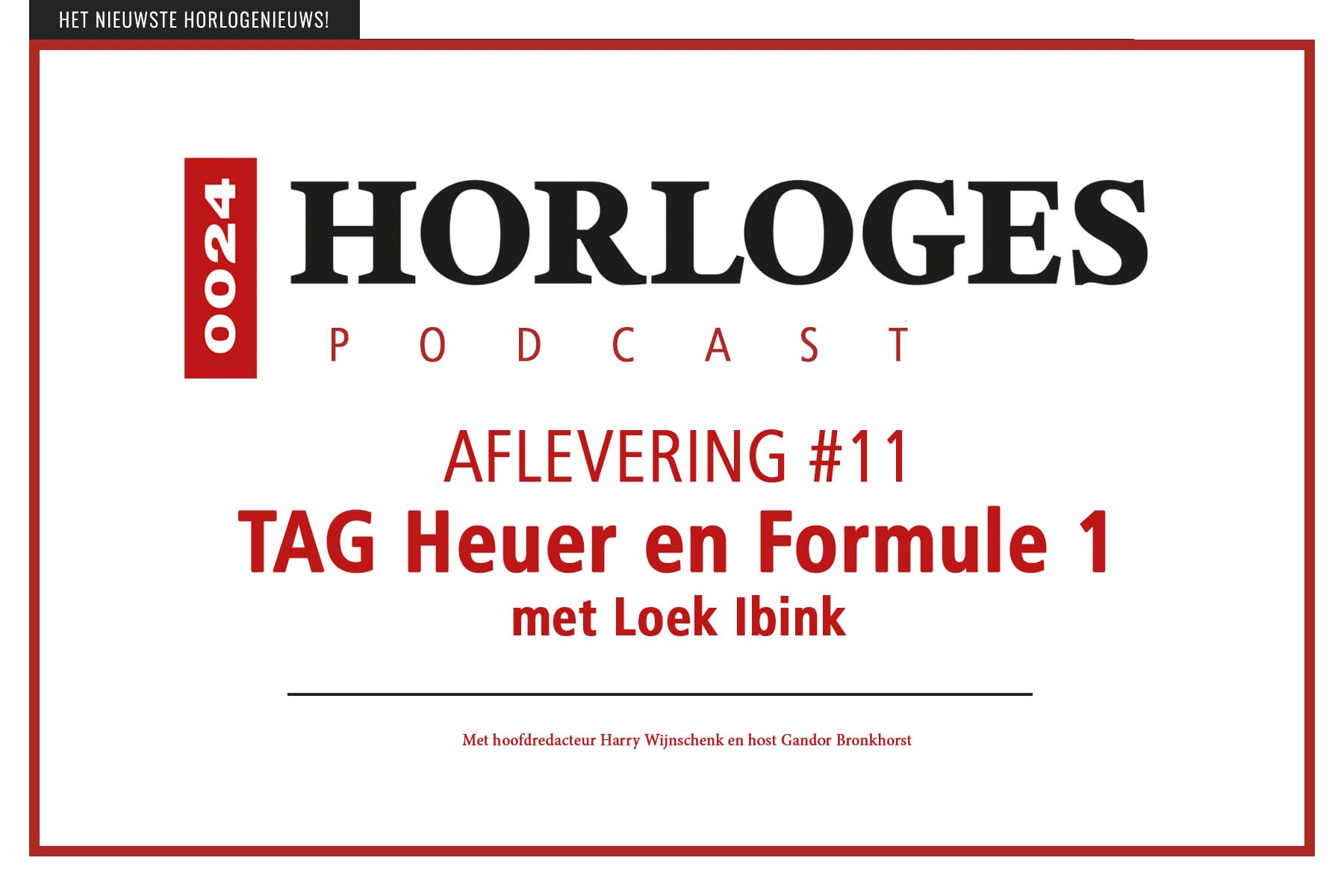 Podcast Formule 1 special met TAG Heuer en Schaap Citroen 0024 WatchWorld